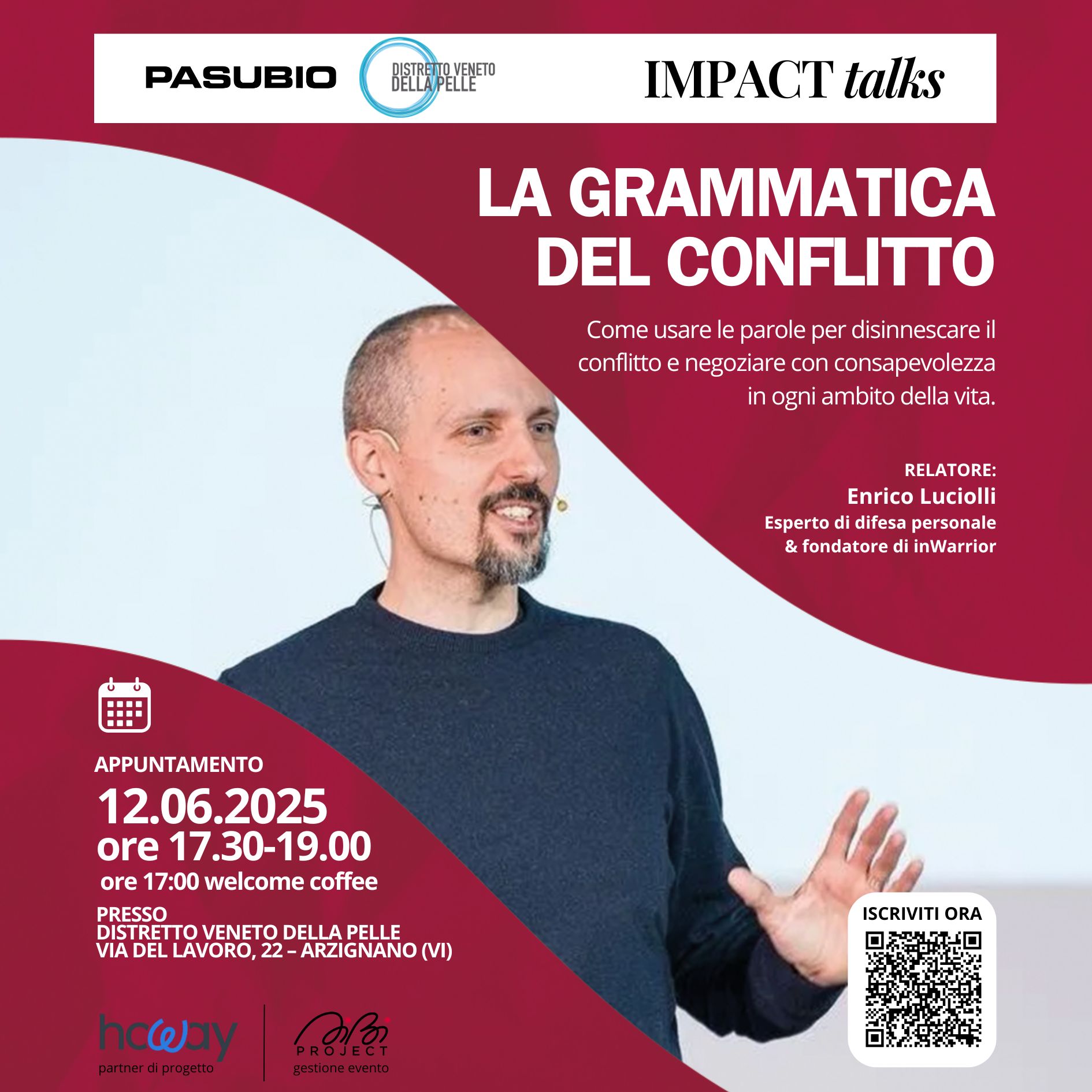 12 giugno – La Grammatica del Conflitto: come usare le parole per disinnescare il conflitto e negoziare con consapevolezza in ogni ambito della vita. Aperte le iscrizioni al quinto evento di IMPACT Talks