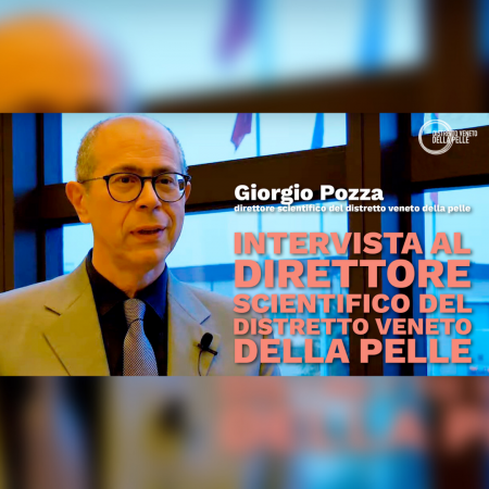 Promuovere la cultura scientifica conciaria: intervista al Direttore Scientifico del Distretto Veneto della Pelle, dott. Giorgio Pozza