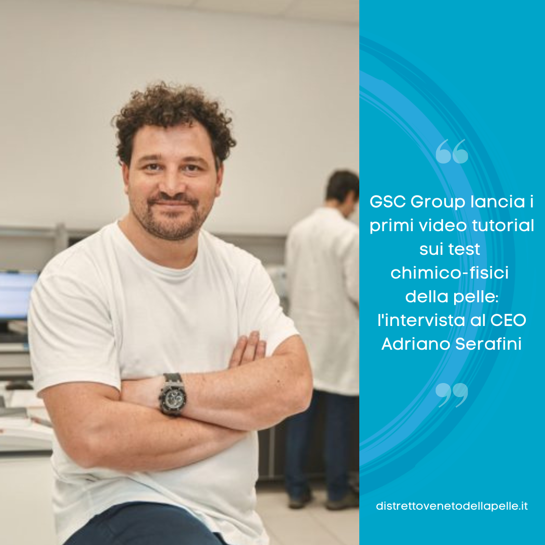 GSC Group lancia i primi video tutorial sui test chimico-fisici della pelle: l’intervista al CEO Adriano Serafini