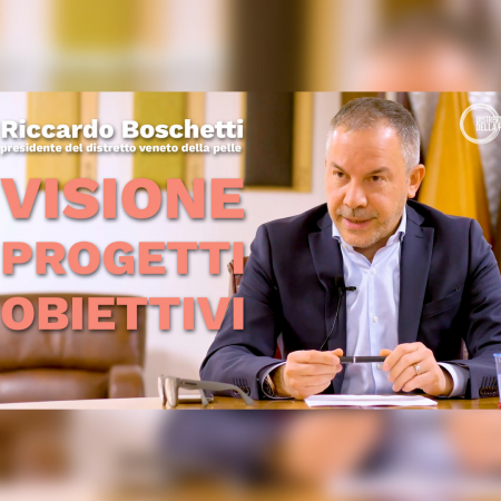 Visione, obiettivi, progetti: il Distretto Veneto della Pelle raccontato dal presidente Riccardo Boschetti